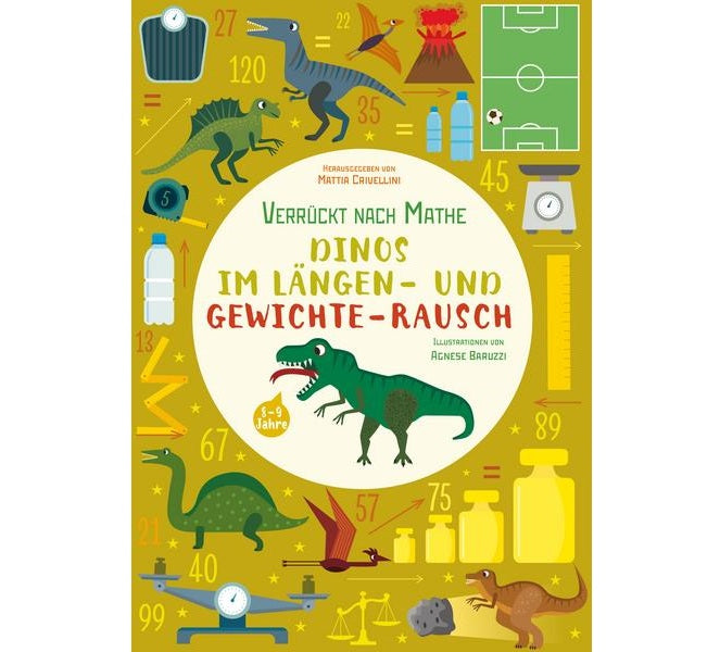 Dinos im Längen- und Gewichte-Rausch Verrückt nach Mathe