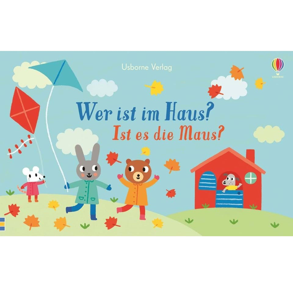 Wer ist im Haus? Ist es die Maus?