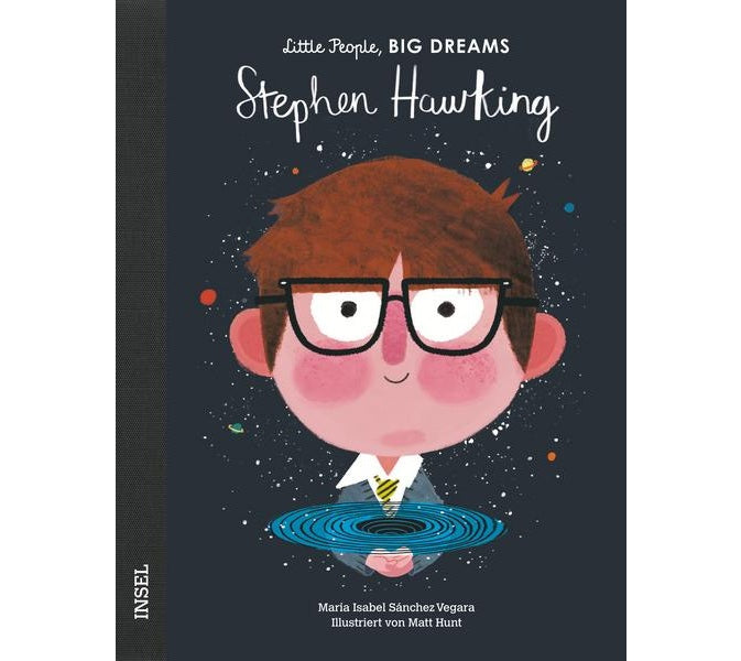 Stephen Hawking. Little People, Big Dreams