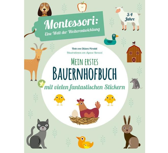 Erstes Bauernhofbuch: Mit fantastischen Stickern Montessori
