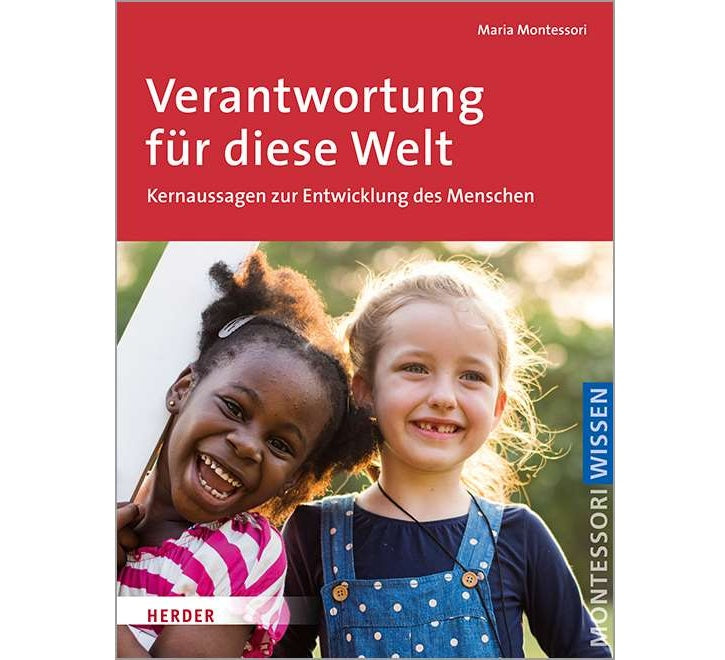 Montessori: Verantwortung für diese Welt