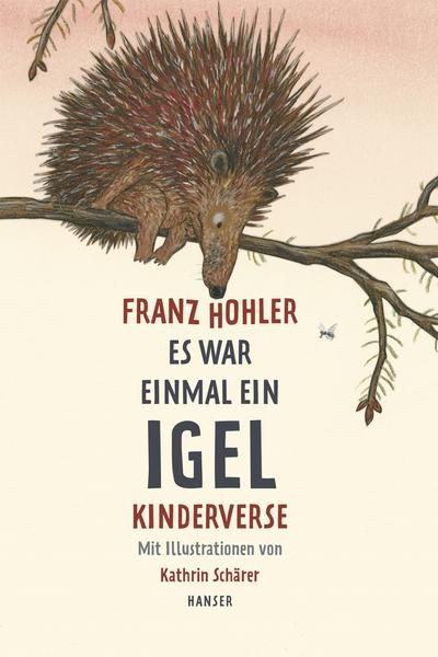 Verlag Hanser, Carl - Es war einmal ein Igel (Kinderverse)