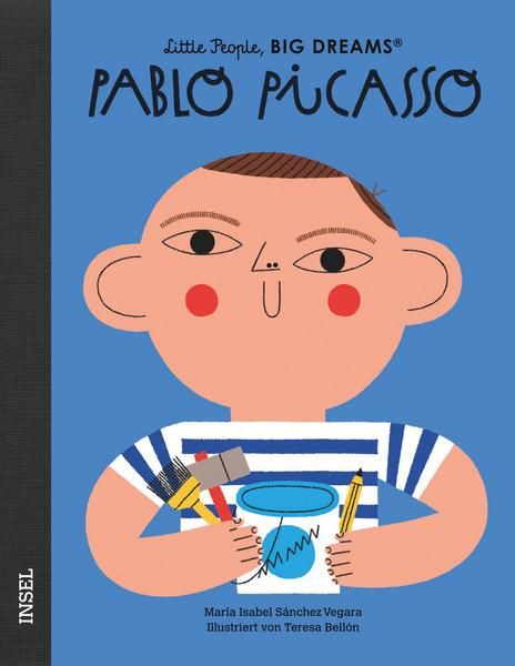 Insel Verlag - Pablo Picasso. Little People, Big Dreams