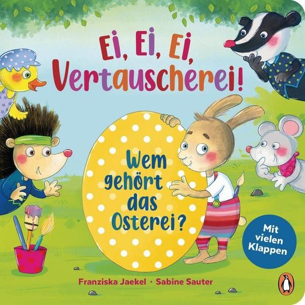 Pinguin Verlag - Ei, Ei, Ei - Vertauscherei! - Wem gehört das Osterei?