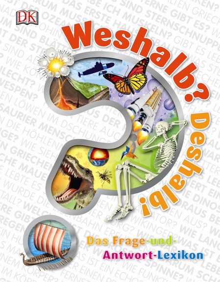 Dorling Kindersley - Weshalb? Deshalb!