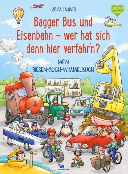 Magellan - Bagger, Bus und Eisenbahn - wer hat sich denn hier verfahr&#039;n?