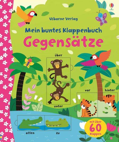 Usborne Verlag - Mein buntes Klappenbuch: Gegensätze (Klappenbuch)