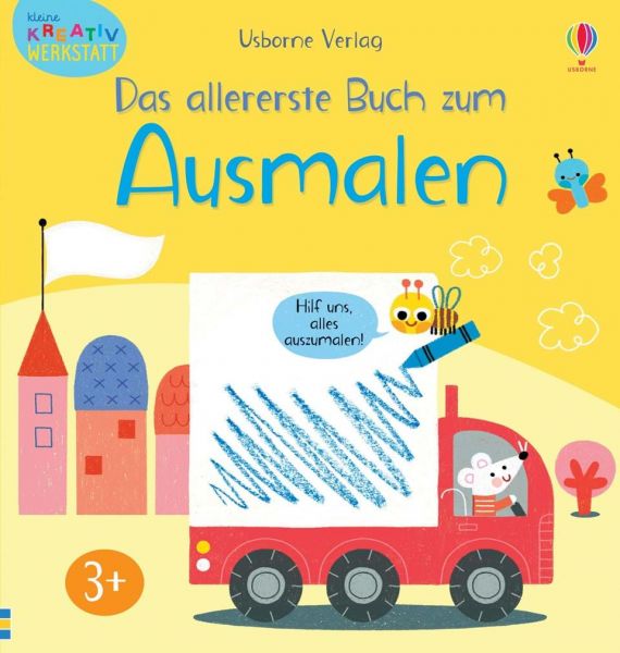 Usborne Verlag - Kleine Kreativ-Werkstatt: Das allererste Buch zum Ausmalen