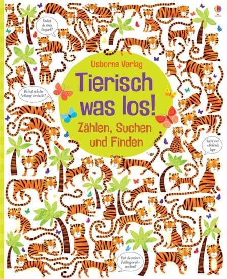 Usborne Verlag - Tierisch was los! Zählen, Suchen und Finden