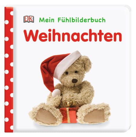 Dorling Kindersley - Mein Fühlbilderbuch. Weihnachten