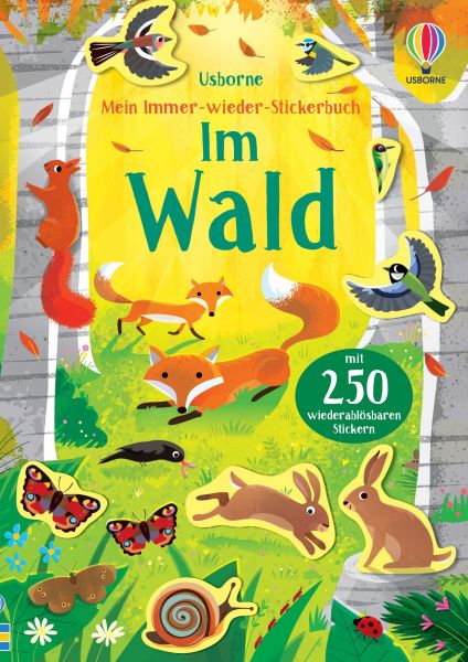 Usborne Verlag - Mein Immer-wieder-Stickerbuch: Im Wald