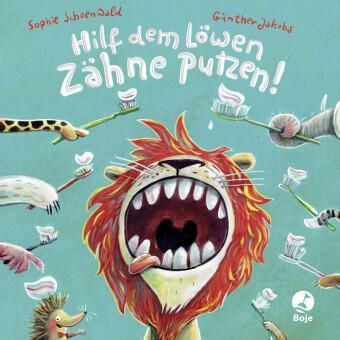 Boje Verlag - Hilf dem Löwen Zähne putzen!