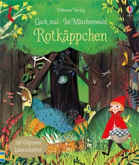 Usborne Verlag - Guck mal - Im Märchenwald: Rotkäppchen