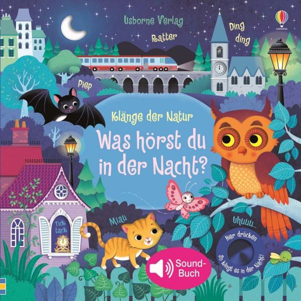 Usborne Verlag - Klänge der Natur: Was hörst du in der Nacht?