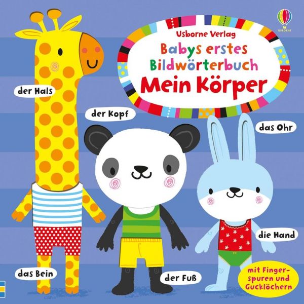 Usborne Verlag - Babys erstes Bildwörterbuch: Mein Körper