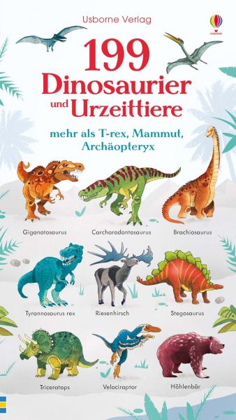 Usborne Verlag - 199 Dinosaurier und Urzeittiere