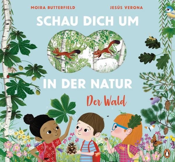 Penguin Verlag - Schau dich um in der Natur - Der Wald