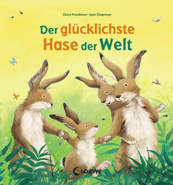 Loewe Verlag - Der glücklichste Hase der Welt