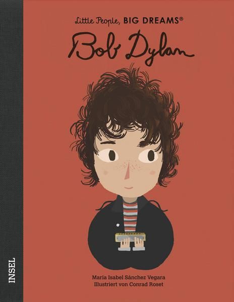Insel Verlag - Bob Dylan. Little People, Big Dreams
