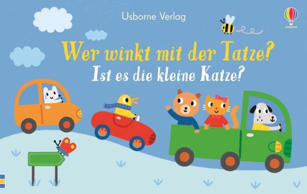 Usborne Verlag - Wer winkt mit der Tatze? Ist es die kleine Katze?