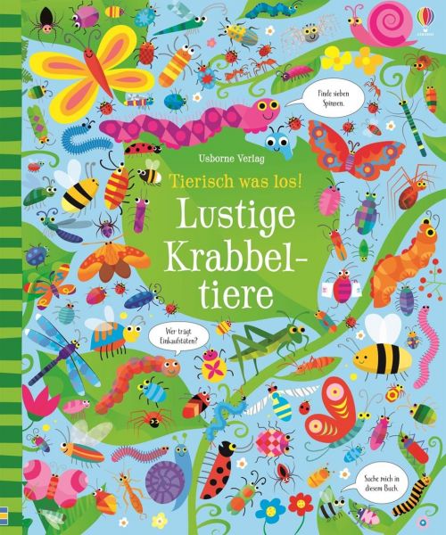 Usborne Verlag - Tierisch was los! Lustige Krabbeltiere