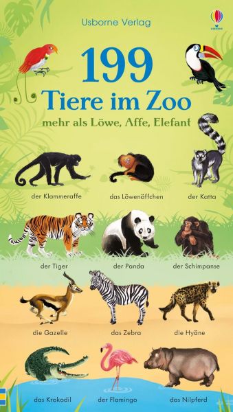 Usborne Verlag - 199 Tiere im Zoo