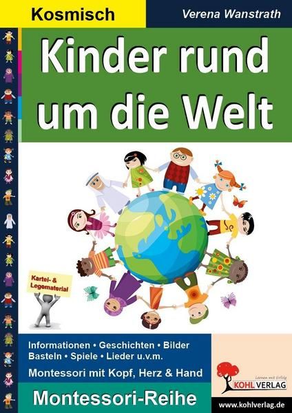 Kohl Verlag - Kinder rund um die Welt - Montessori Reihe