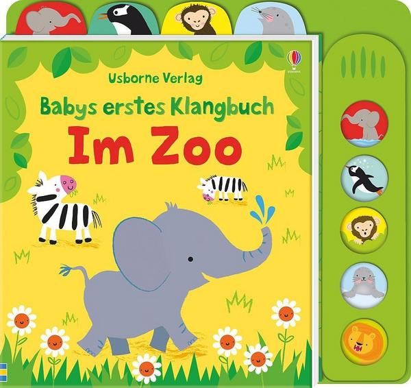 Usborne Verlag - Babys erstes Klangbuch &quot;Im Zoo&quot;