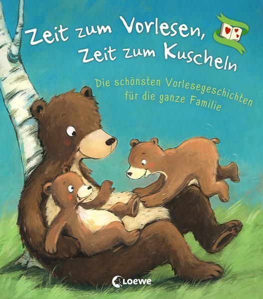 Loewe Verlag - Zeit zum Vorlesen, Zeit zum Kuscheln - Die schönsten Vorlesegeschichten