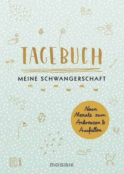 Mosaik Verlag - Tagebuch - Meine Schwangerschaft