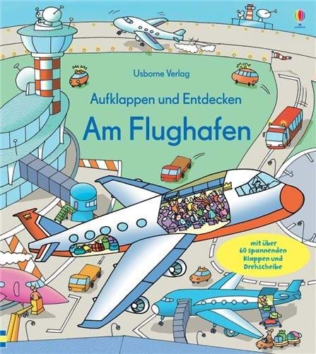 Usborne Verlag - Aufklappen und Entdecken: Am Flughafen