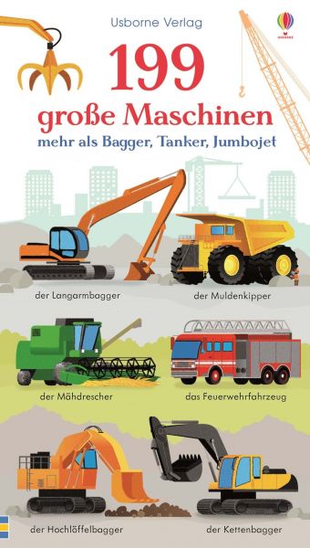Usborne Verlag - 199 große Maschinen