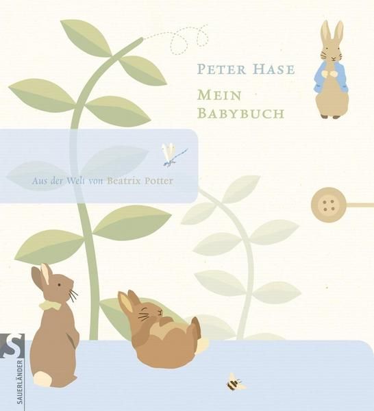 Sauerländer Verlag - Peter Hase - Mein Babybuch