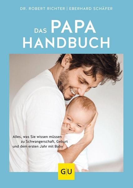 Gräfe und Unzer Verlag - Das Papa Handbuch