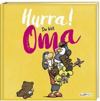 Lappan Verlag - Hurra! Du bist Oma - Das Geschenkbuch für die frischgebackene Großmutter