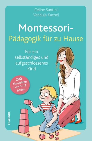 Anaconda Verlag - Montessori- Pädagogik für zu Hause
