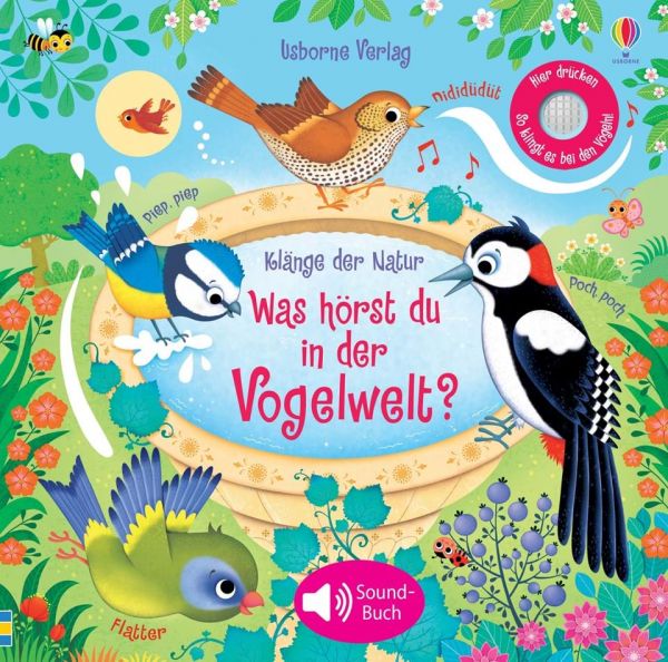 Usborne Verlag - Klänge der Natur: Was hörst du in der Vogelwelt?